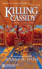 Killing Cassidy (Dorothy Martin, Bk 6)