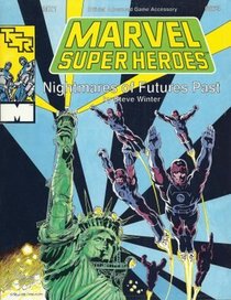 Nightmares of Futures Past (Marvel Super Heroes module MX1)