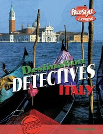 Italy (Freestyle Express: Destination Detectives) (Freestyle Express: Destination Detectives)