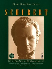 Music Minus One Cello: Schubert Piano Trio in B-flat major, op. 99, D898 (Sheet Music & 2 CDs)