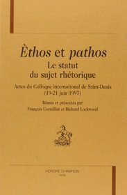 Etos et Pathos - Le statut du sujet rhtorique