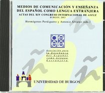 Medios de comunicacion y ensenanza del espanol como lengua extranjera/ Means of Communications and Teachings of The Spanish Language as a Foreign Language (Spanish Edition)
