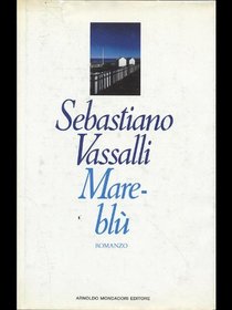 Mareblu: Romanzo (Scrittori italiani) (Italian Edition)