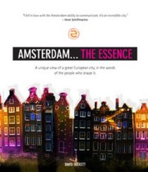 Amsterdam...the Essence