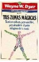 Tus Zonas Magicas/Real Magic (Autoayuda y Superacion)