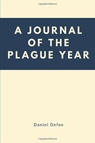 A Journal of the Plague Year