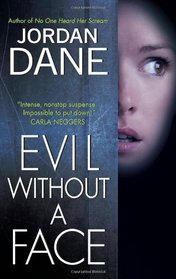 Evil Without a Face (Sweet Justice, Bk 1)