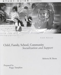 Child, Family, School, Community Study Guide