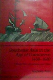 Southeast Asia in the Age of Commerce 1450-1680: Expansion and Crisis