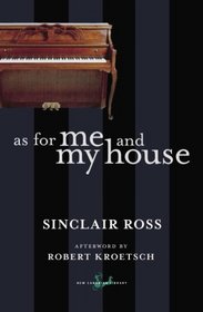 As for Me and My House (New Canadian Library)