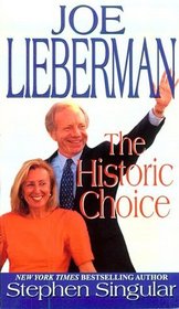 Joe Lieberman: The Historic Choice