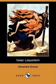 Isaac Laquedem (Dodo Press) (French Edition)