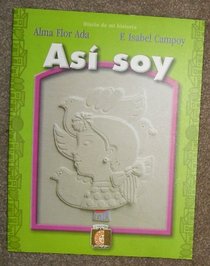 Asi Soy/ This is Me: Journal-b (Puertas Al Sol/ Gateways to the Sun) (Spanish Edition)