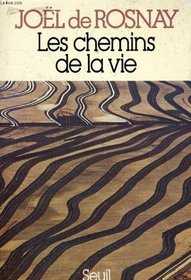 Les chemins de la vie (French Edition)