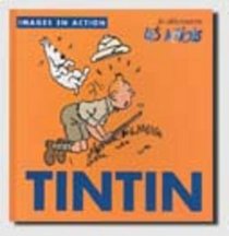 Tintin: Actions [Images En Action] (French Edition)