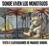 Donde Viven los Monstruos (Where the Wild Things Are) (Spanish Edition)