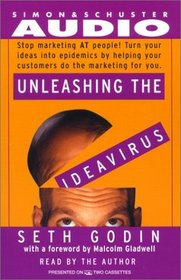 Unleashing the Idea Virus (Audio Cassette)(Abridged)
