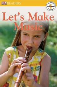 Let's Make Music (DK READERS)