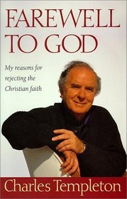 Farewell to God : My Reasons for Rejecting the Christian Faith