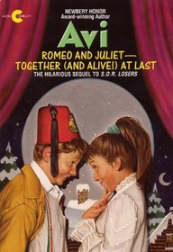 Romeo And Juliet -- Together (And Alive!) At Last (Turtleback School & Library Binding Edition)