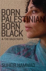 Born Palestinian, Born Black