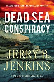 Dead Sea Conspiracy: A Novel (Dead Sea Chronicles)