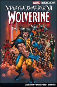 The Greatest Foes of Wolverine (Marvel Plantinum)