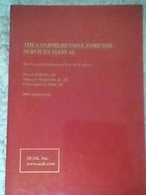 The Comprehensive Forensic Services Manual 2002 Supplement: The Essential Resources for All Experts