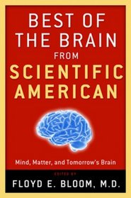 Best of the Brain from Scientific American: Mind, Matter, and Tomorrow's Brain