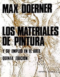 Materiales de Pintura y Su Empleo En El Arte (Spanish Edition)