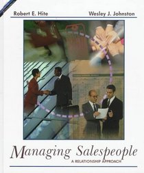 Managing Salespeople: A Relationship Management Approach