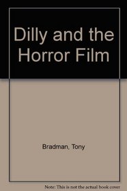 Dilly and the Horror Film