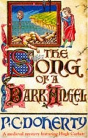 The Song of a Dark Angel (Hugh Corbett, Bk 8)