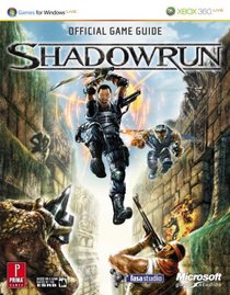 Shadowrun: Prima Official Game Guide (Prima Official Game Guides) (Prima Official Game Guides)