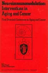 Neuroimmunomodulation: Interventions in aging and cancer (Annals of the New York Academy of Sciences)