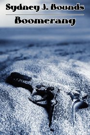 Boomerang: A Crime Novel