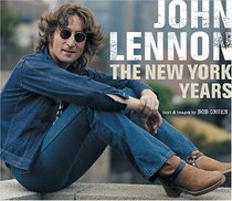 John Lennon : The New York Years
