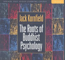 The Roots of Buddhist Psychology [Audio Cd Set]