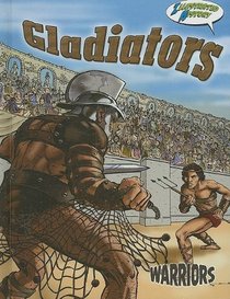 Gladiators (Warriors Graphic Illustrated)