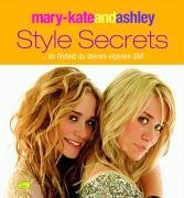 Mary-Kate und Ashley: Style Secrets  (German Edition)