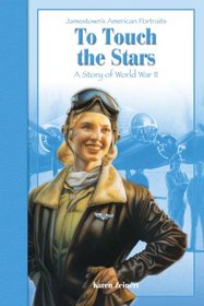 To Touch the Stars (Jamestown's American Portraits)