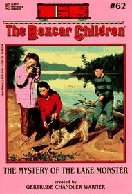 The Mystery of the Lake Monster (Boxcar Children, Bk 62)