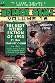 Horror Gems, Volume 16, The Best Weird Fiction of 1923, Pt. One