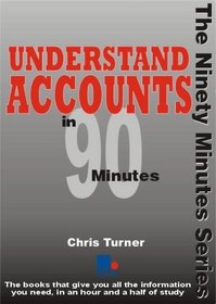 Understand Accounts in 90 Minutes (In ninety minutes)