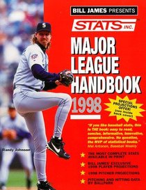 Bill James Presents...: Stats Major League Handbook 1998 (Annual)