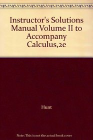 Instructor's Solutions Manual Volume II to Accompany Calculus,2e