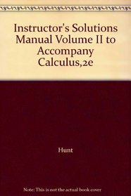 Instructor's Solutions Manual Volume II to Accompany Calculus,2e
