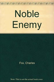 Noble Enemy