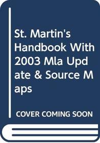 St. Martin's Handbook 5e paper with 2003 MLA Update & Source Maps