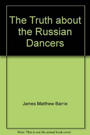 The Truth about the Russian Dancers